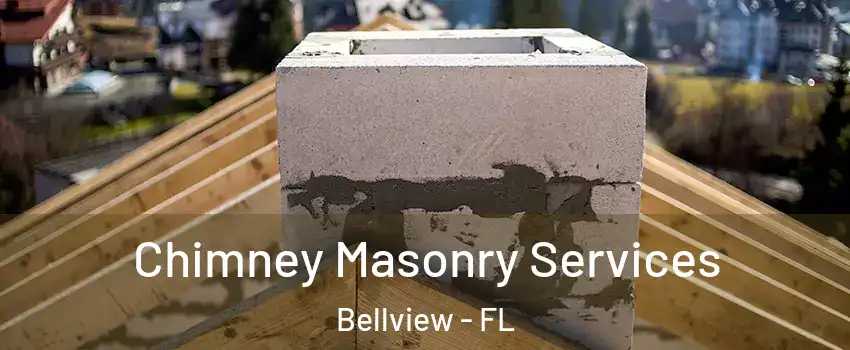  Chimney Masonry Services Bellview - FL