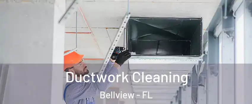  Ductwork Cleaning Bellview - FL