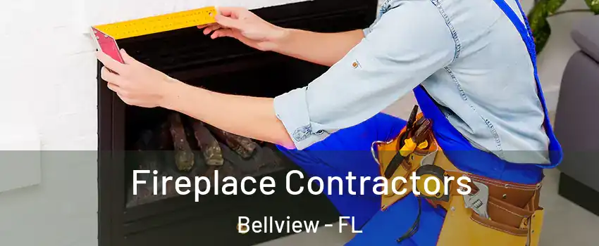  Fireplace Contractors Bellview - FL