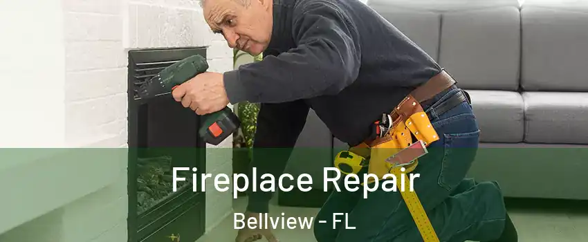  Fireplace Repair Bellview - FL