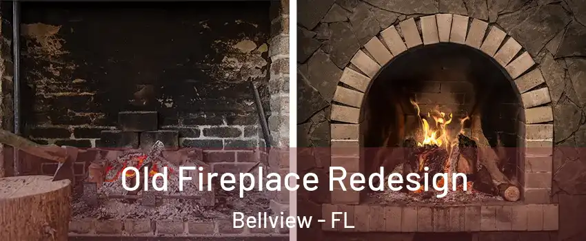  Old Fireplace Redesign Bellview - FL