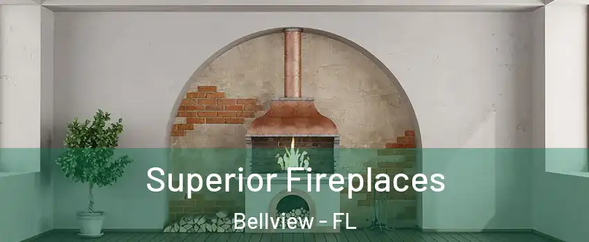  Superior Fireplaces Bellview - FL