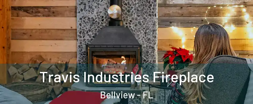  Travis Industries Fireplace Bellview - FL