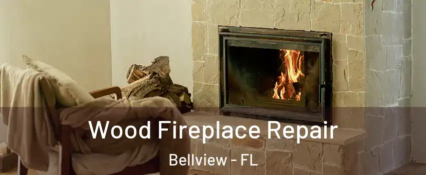  Wood Fireplace Repair Bellview - FL